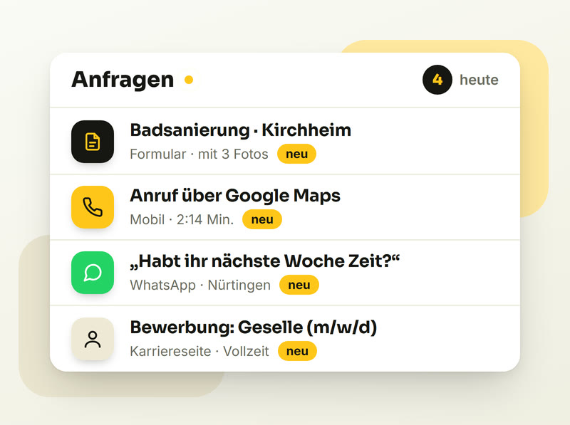 Beispiel-Eingang eines Handwerksbetriebs: Formular-Anfrage, Anruf über Google Maps, WhatsApp und Bewerbung