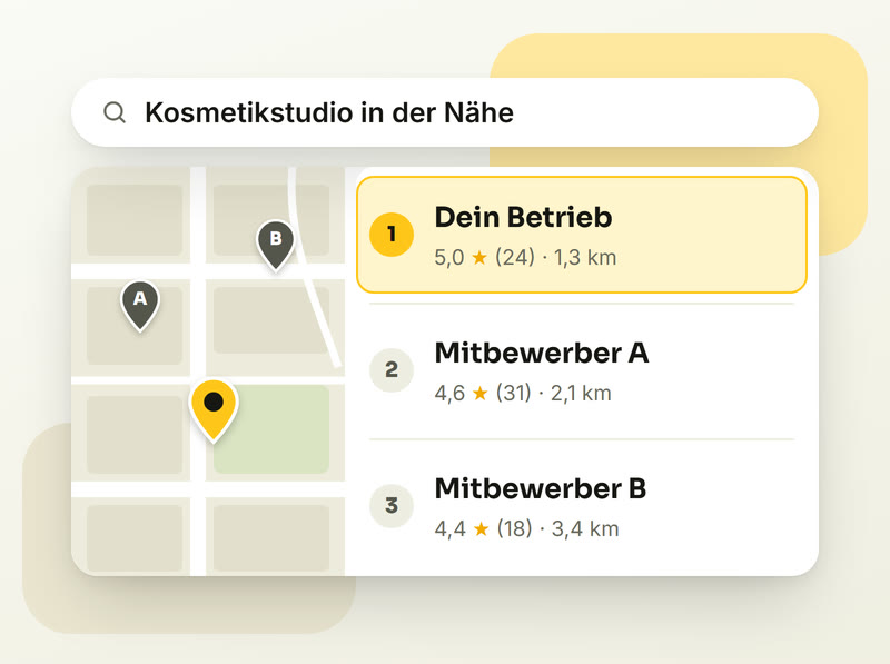 Kartensuche nach Kosmetikstudio und Café in der Nähe: Dein Betrieb rückt jeweils auf Platz 1